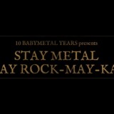 BABYMETAL、「STAY METAL STAY ROCK-MAY-KAN」のチケット販売開始＆トレイラーを公開