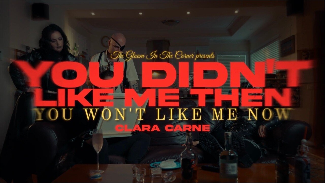 The Gloom In The Corner - You Didn’t Like Me Then (You Won't Like Me Now) | alpha amp