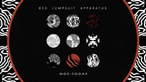 これぞRJA節！The Red Jumpsuit Apparatus新曲「Not Today」解禁！【ザ・レッド・ジャンプスーツ・アパラタス】
