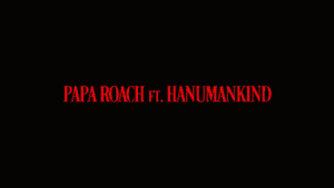 Papa Roach×Hanumankind『DMC』シーズン2挿入歌の限定MVを2作同時解禁！【パパ・ローチ】