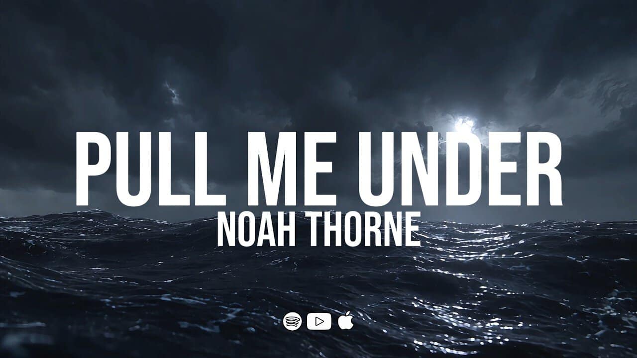 Noah Thorne - PULL ME UNDER (Official Lyric Video) | alpha amp
